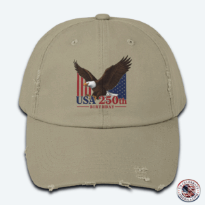 Cap - Eagle Stars and Stripes 250th Birthday Unisex Distressed Hat
