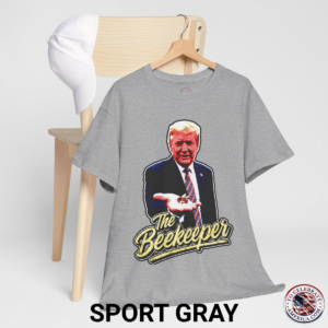 Sport Gray T‑shirt featuring a pop‑art grunge illustration of President Trump holding a bee in his hand with bold ‘The Beekeeper’ text below.