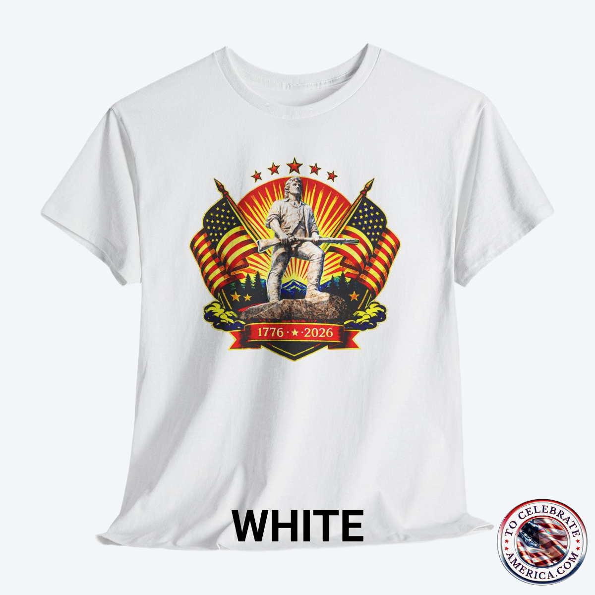 White Tee featuring Luminescent Minuteman 250th Anniversary design with American flags, stars, and 1776‑2026 banner on patriotic T‑shirt