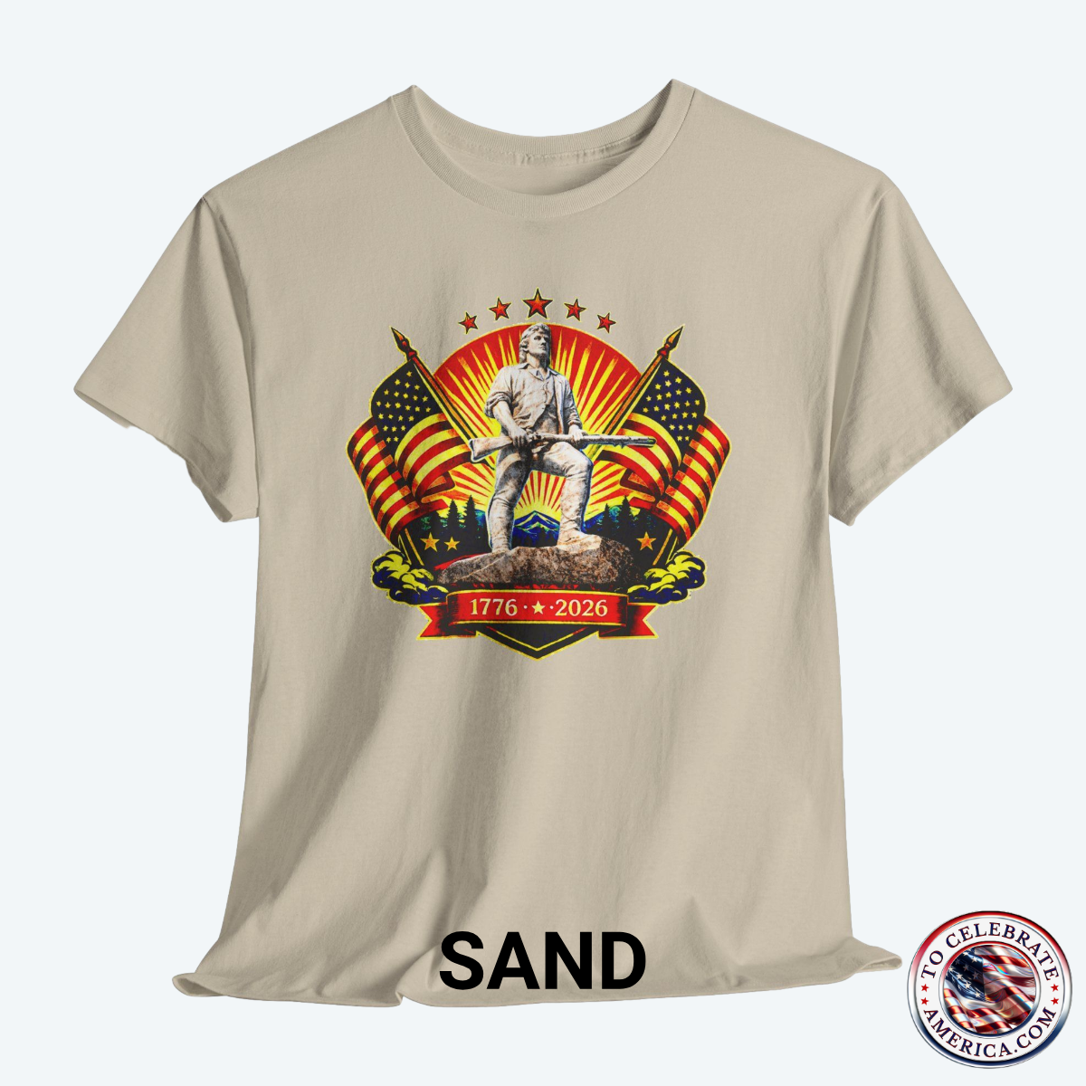 Sand Colored Tee featuring Luminescent Minuteman 250th Anniversary design with American flags, stars, and 1776‑2026 banner on patriotic T‑shirt