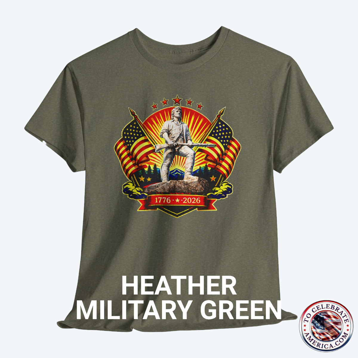 Heather Military Green Tee featuring Luminescent Minuteman 250th Anniversary design with American flags, stars, and 1776‑2026 banner on patriotic T‑shirt